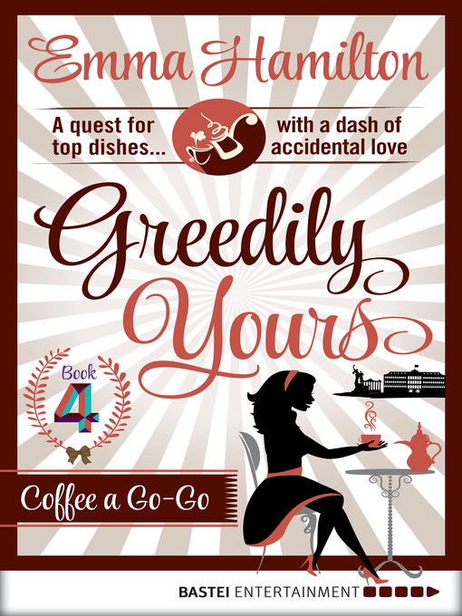 Title details for Greedily Yours--Episode 4 by Emma Hamilton - Available